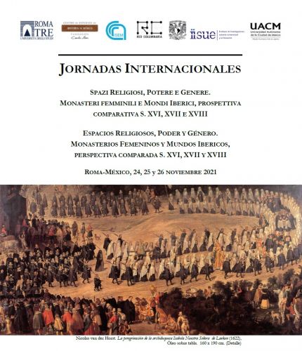 La locandina delle «Jornadas Internacionales Spazi religiosi, potere e genere. Monasteri femminili e mondi iberici, prospettiva comparativa S. XVI, XVII e XVIII»