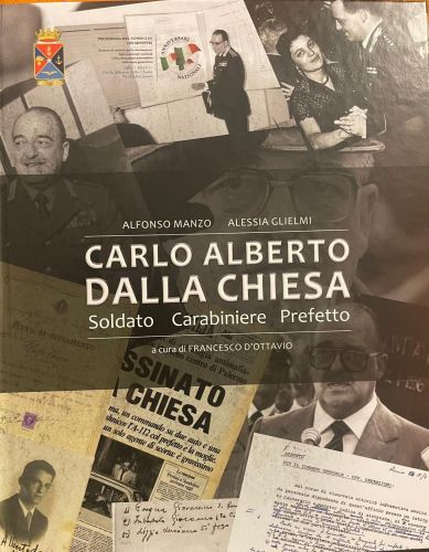 Carlo Alberto Dalla Chiesa - Soldato, Carabiniere, Prefetto - copertina volume