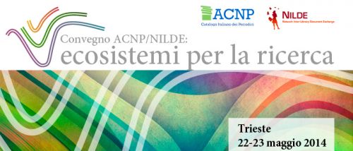 Convegno ACNP/NILDE: ecosistemi per la ricerca