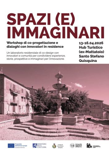 Spazi (e) Immaginari: co-design e innovazione per i territori interni