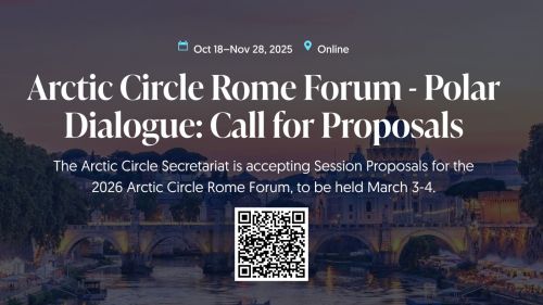 Arctic Circle Rome Forum - Polar Dialogue: Call for Proposals