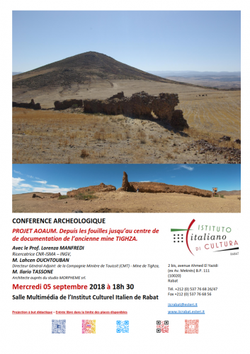 Conference archeologique projet Aoaum. Depuis les fouilles jusqu'au centre de de documentation de l'ancienne mine Tighza