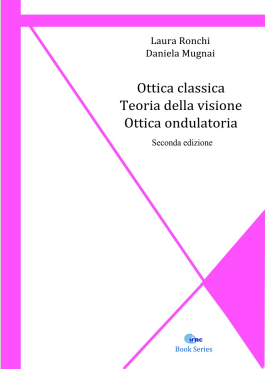 Cover volume "Ottica classica - Teoria della visione - Ottica ondulatoria  - 2edizione"